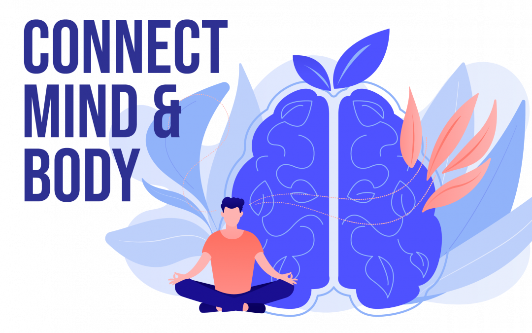 Mind and Body Connection