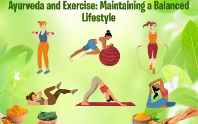 Ayurveda and Exercise: Maintaining a Balanced Lifestyle
